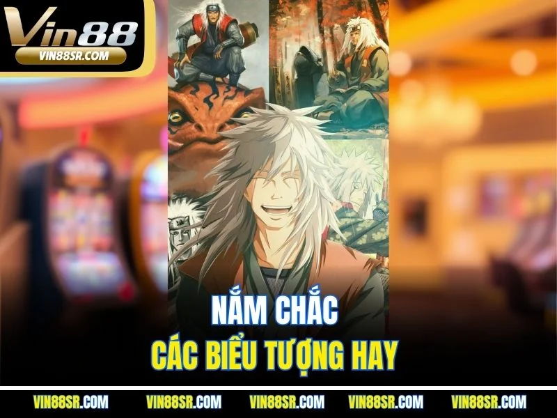 Nắm chắc các biểu tượng hay